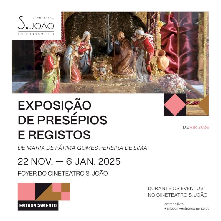 Foyer do Cineteatro S. João acolhe Exposição de Presépios e Registos