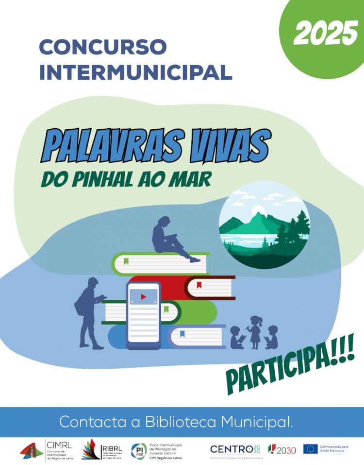 Concurso Intergeracional de leitura “Palavras Vivas, do Pinhal ao Mar”