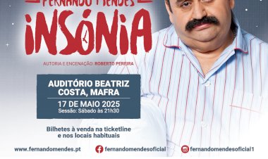 “INSÓNIA” Fernando Mendes, actua pela primeira vez no Auditório Beatriz Costa, em Mafra