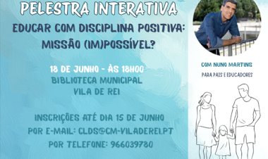 Parentalidade e Educação Consciente: Palestra Interactiva com Nuno Pinto Martins