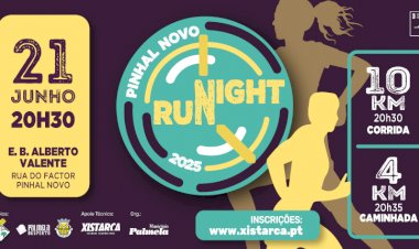 Pinhal Novo Night Run - inscrições abertas!