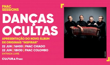 FNAC Sessions | Danças Ocultas