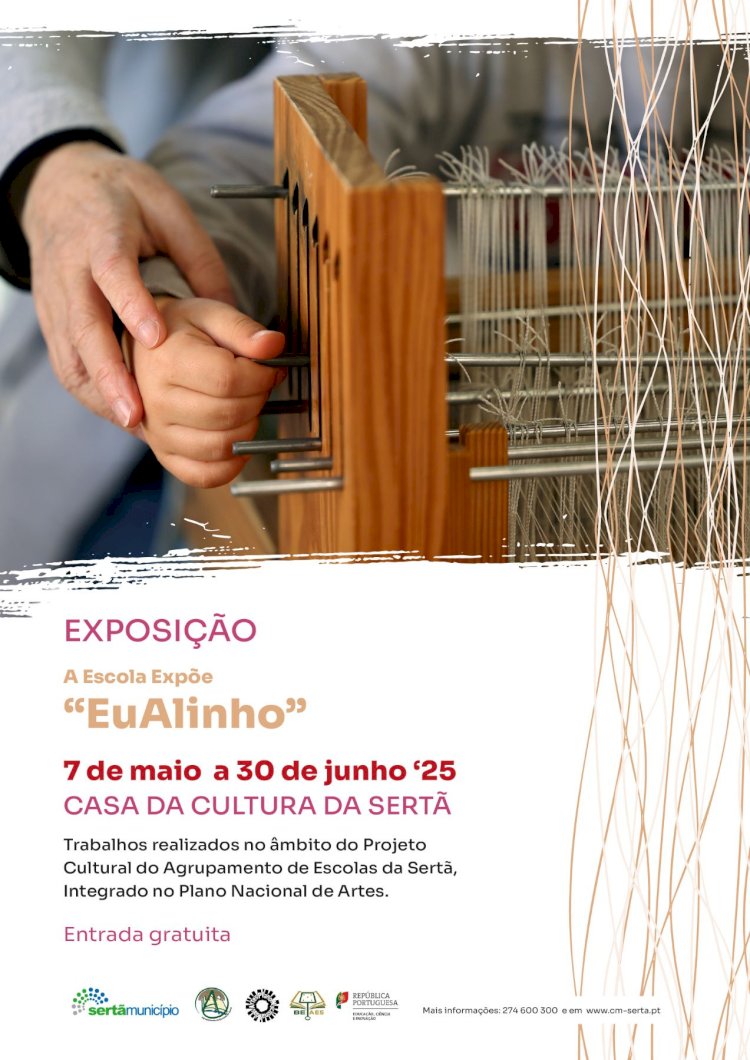 A Escola Expõe - EuAlinho na Casa da Cultura até 30 de Junho