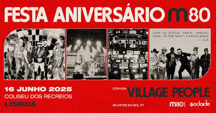 Village People sobem ao palco do Coliseu de Lisboa na Festa M80