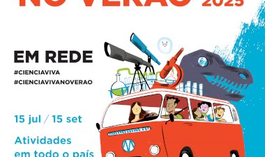Ciência Viva no Verão em Arcos de Valdevez