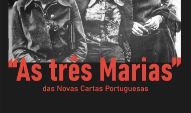 Exposição bibliográfica “As três Marias” das Novas Cartas Portuguesas