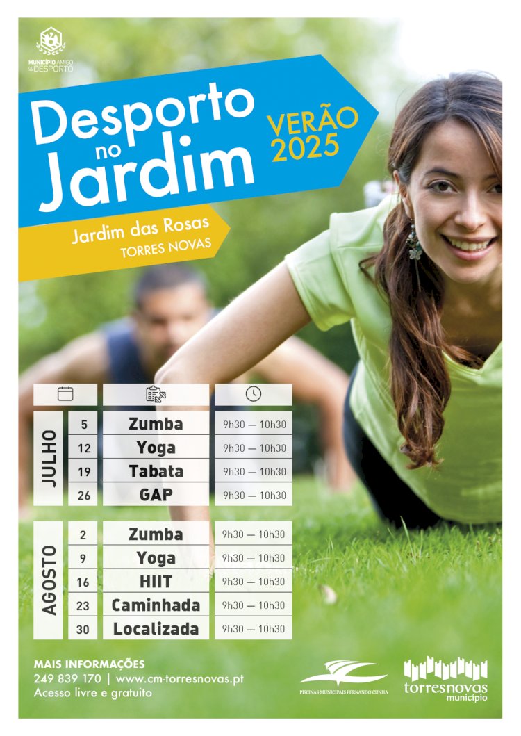 Desporto no Jardim das Rosas em Julho e Agosto
