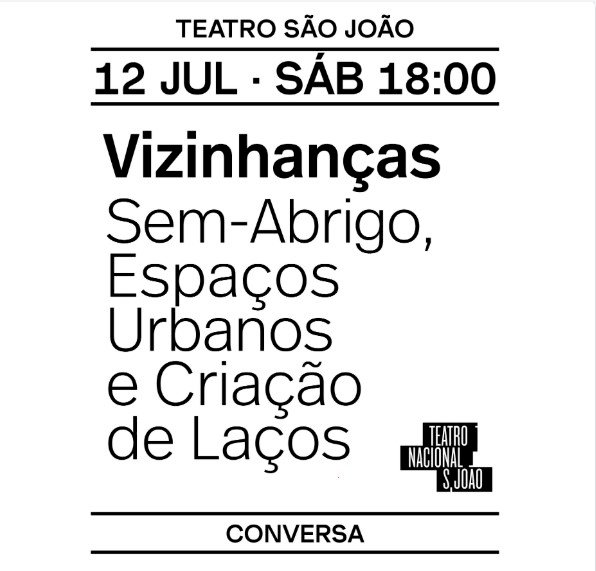 Vizinhanças: Sem-Abrigo, Espaços Urbanos e Criação de Laços