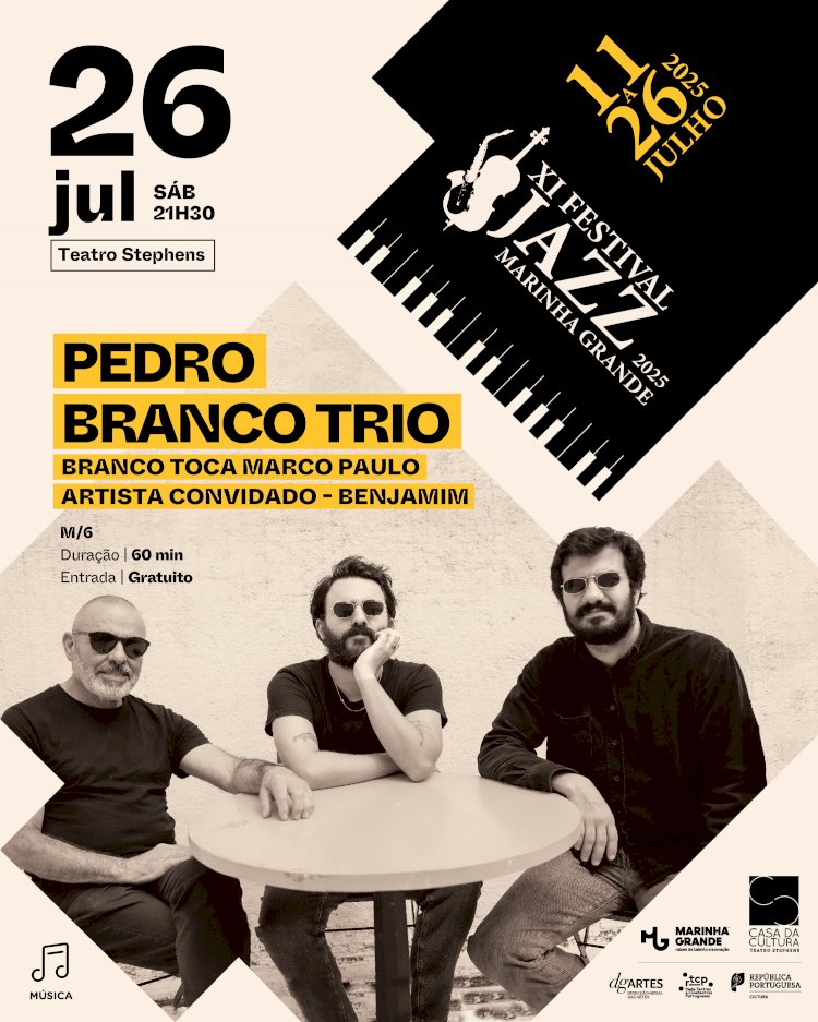 11.º Festival de jazz da marinha grande até 26 de Julho