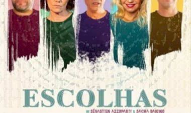 “ESCOLHAS” quase a estrear no Porto | 31/10 a 16/11