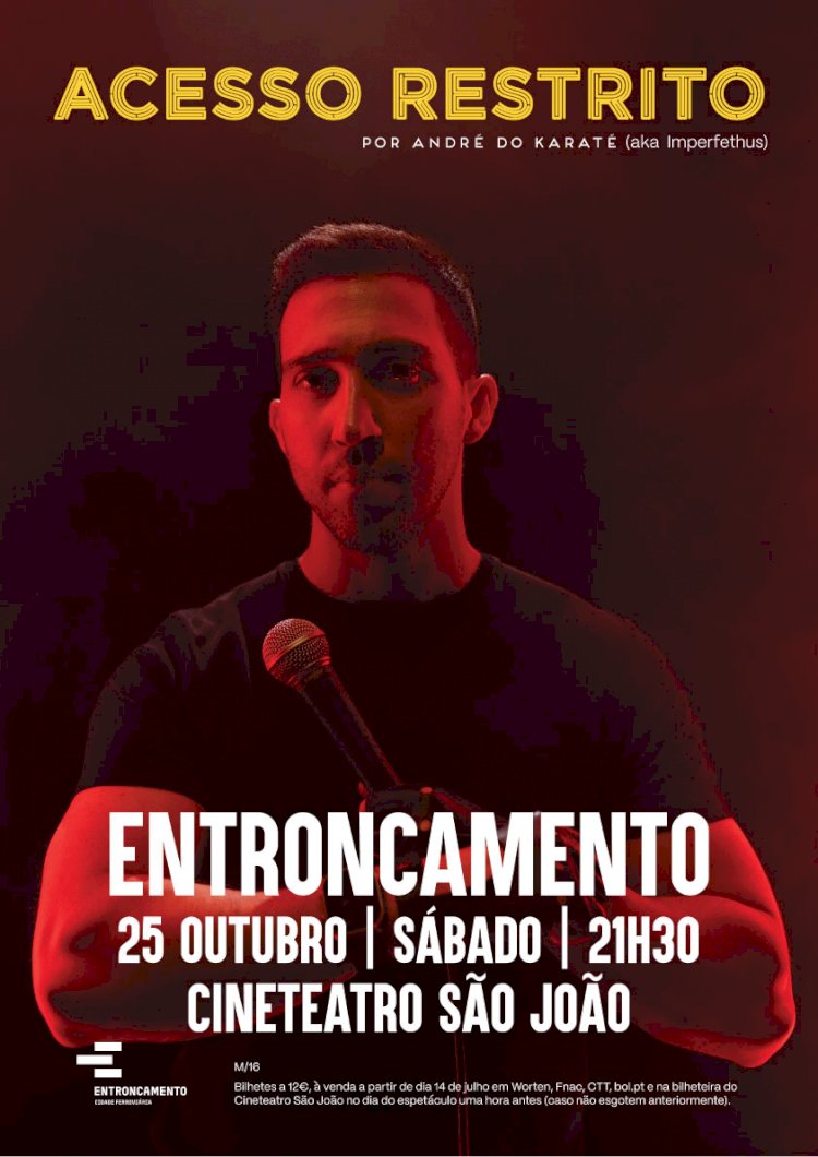 Cineteatro São João do Entroncamento acolhe Stand Up Comedy “Acesso Restrito” por André do Karaté