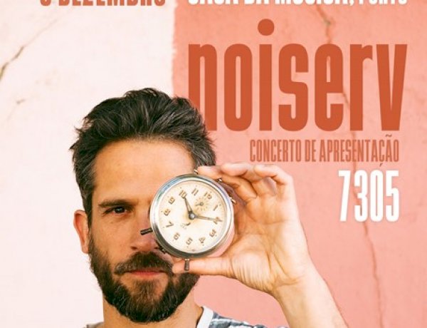 Novo álbum de Noiserv, 7305 já tem apresentação marcada