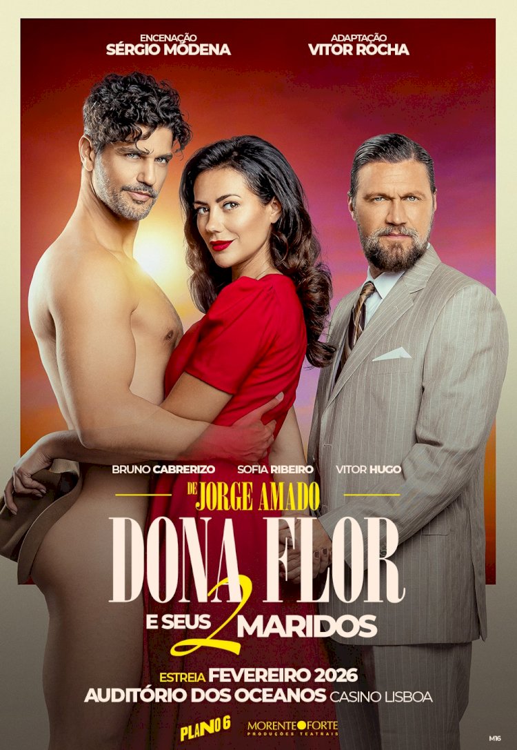 Casino Lisboa estreia “Dona Flor e Seus Dois Maridos” a 19 de fevereiro